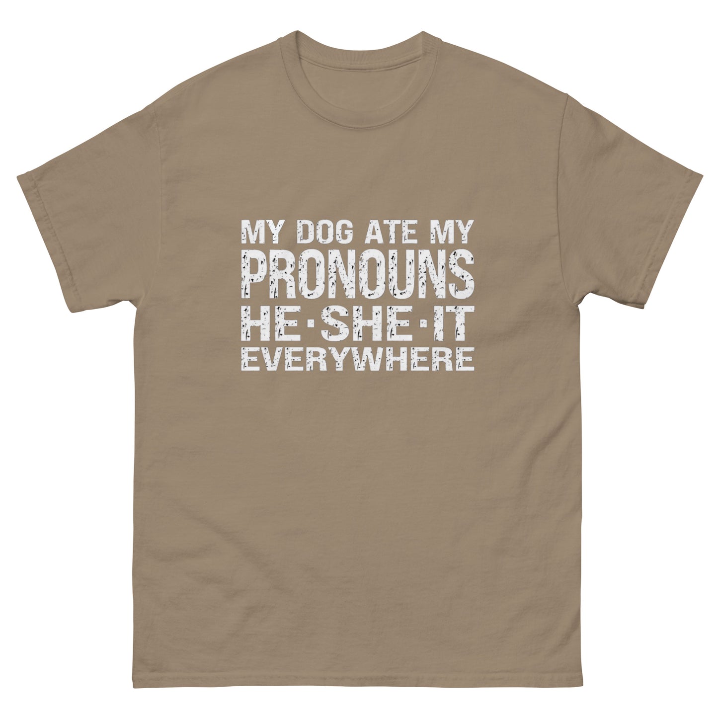 My Dog Ate My Pronouns T-Shirt