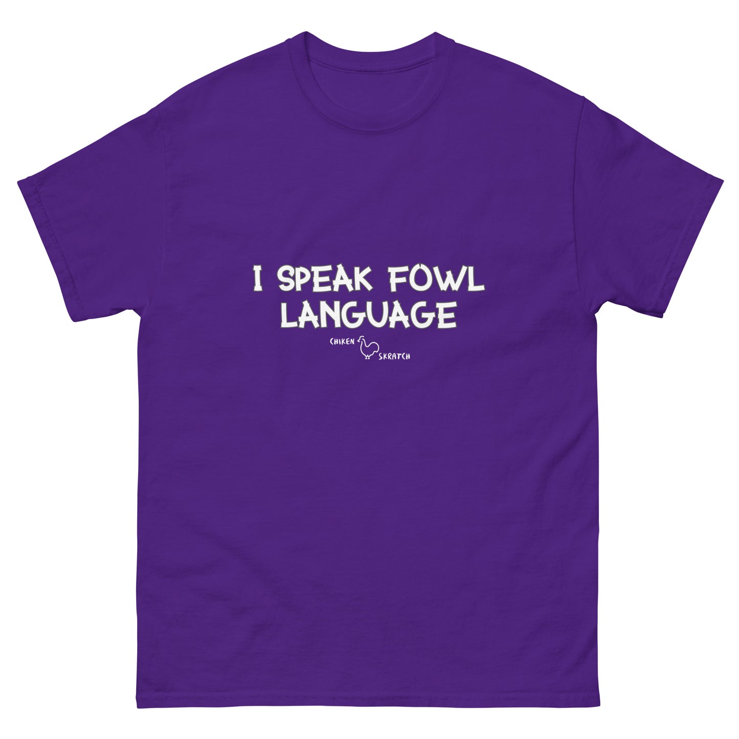 Fowl Language Tshirt