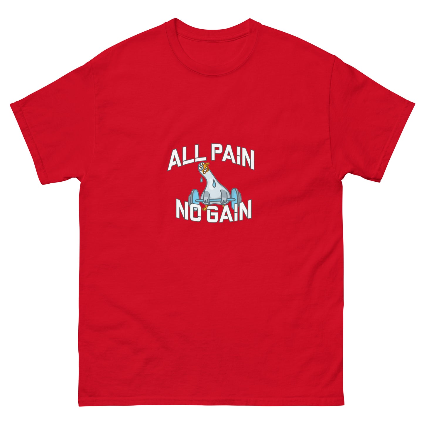 All Pain No Gain Tshirt