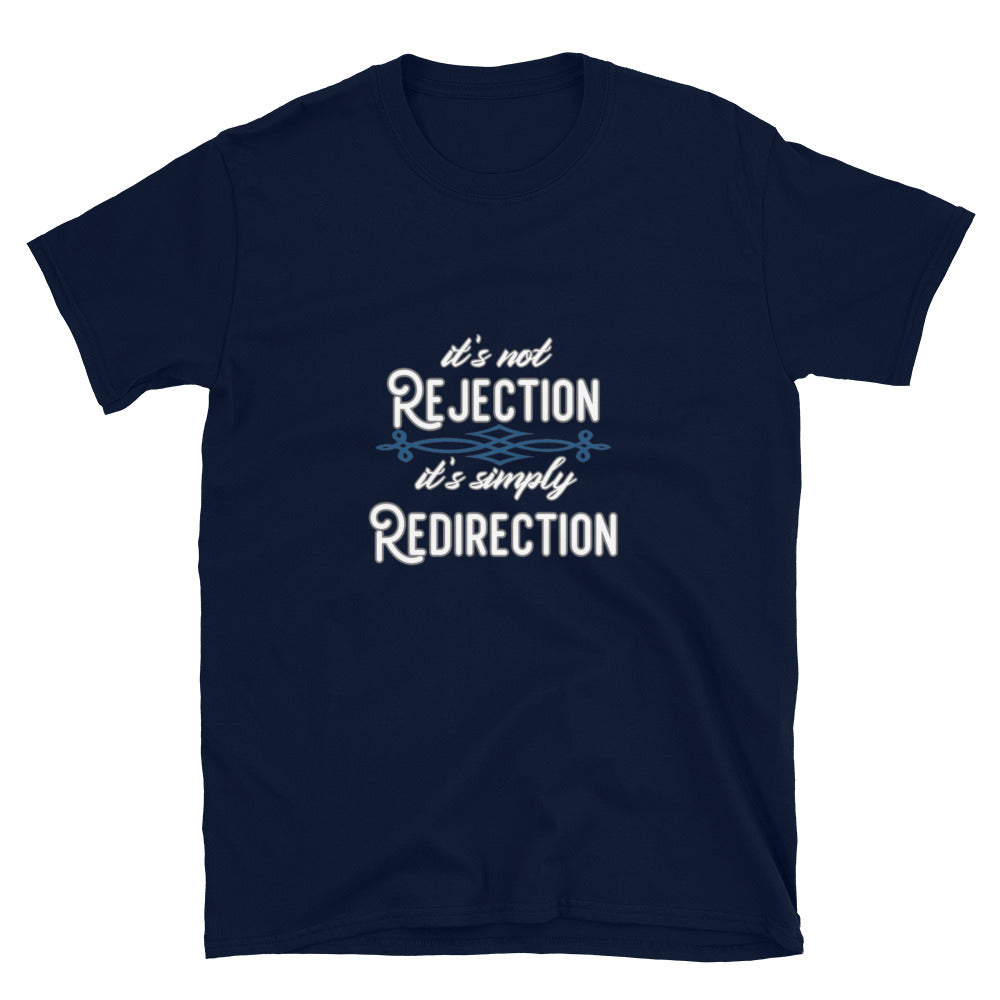 Rejection to Redirection